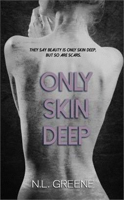 Only Skin Deep