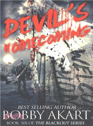 Devil's Homecoming ― A Post Apocalyptic Emp Survival Fiction Series