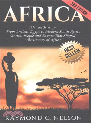 Africa ― African History: from Ancient Egypt to Modern South Africa