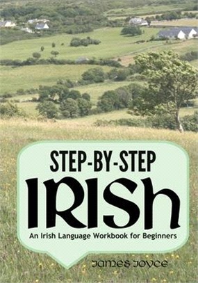 Step-by-step Irish ― An Irish Language Workbook for Beginners
