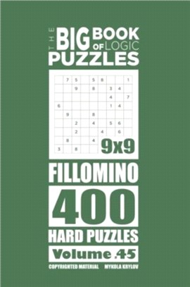 The Big Book of Logic Puzzles - Fillomino 400 Hard (Volume 45)