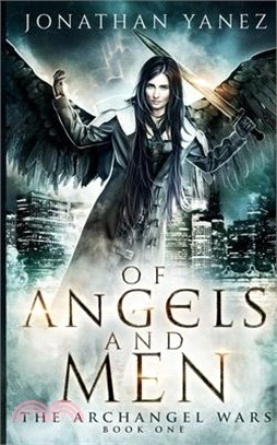 Of Angels and Men ― A Paranormal Urban Fantasy