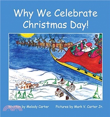 Why We Celebrate Christmas Day!