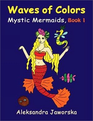 Waves of Colors Mystic Mermaids Book 1