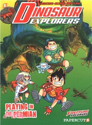 Dinosaur Explorers 3 ― Playing in the Permian