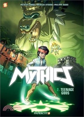 The Mythics 2 ― Teenage Gods
