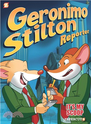 Geronimo Stilton Reporter #2: It's My Scoop! (Graphic Novel)