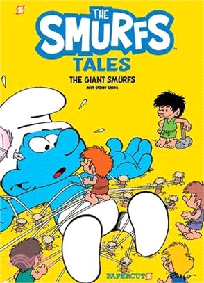 The Giant Smurfs and Other Tales (Smurfs Graphic Novels #7)