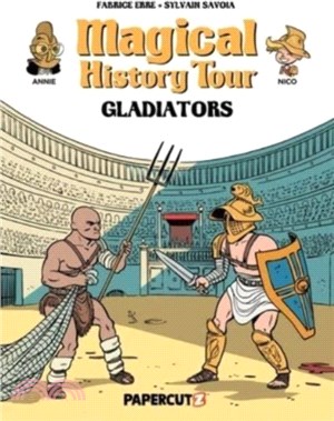 Magical History Tour #14：Gladiators