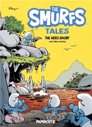 Smurf Tales Vol. 9：|The Hero Smurf and Other Stories