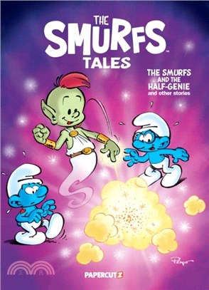 The Smurfs Tales Vol. 10：The Smurfs and the Half-Genie and other stories
