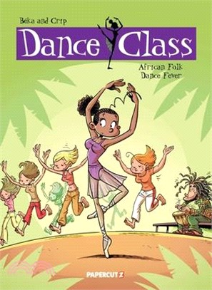 Dance Class Vol. 3: African Folk Dance Fever