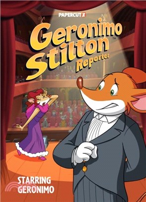 Geronimo Stilton Reporter #20: Starring Geronimo (Graphic Novel)