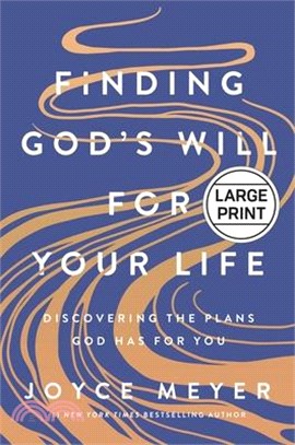 Finding God's Will for Your Life: Discovering the Plans God Has for You