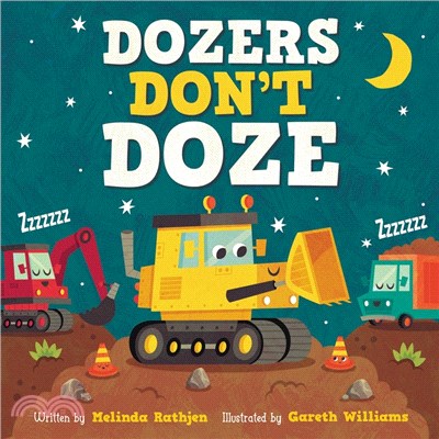 Dozers Don't Doze