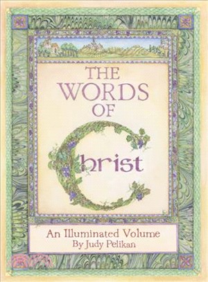 The Words of Christ ― An Illuminated Volume