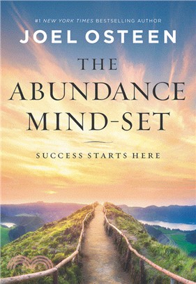 The Abundance Mind-Set: Success Starts Here