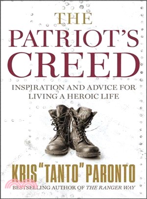 The Patriot's Creed ― Special Forces Operators Put Everything on the Line for Their Country