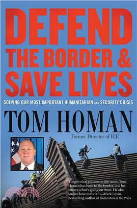 Defend the Border and Save Lives: Solving Our Most Important Humanitarian and Security Crisis