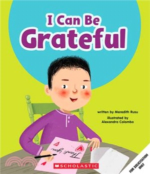 I Can Be Grateful (Learn About: Your Best Self)