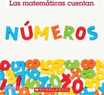 Números (Las Matemáticas Cuentan)