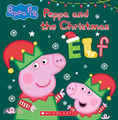 Peppa and the Christmas Elf (Peppa Pig)