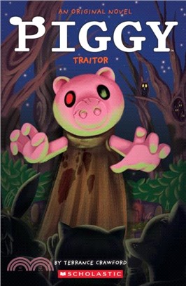 Piggy: Traitor