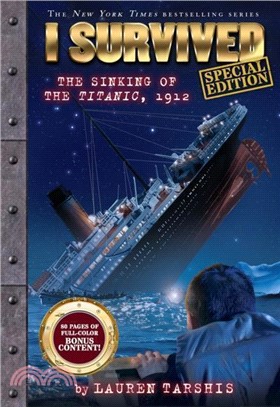 I Survived the Sinking of the Titanic, 1912 (special edition)(有80頁全新全彩內容)