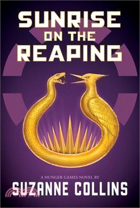 Sunrise on the Reaping (The Hunger Games 5)(A NPR Best Book of the Year)(美國版)