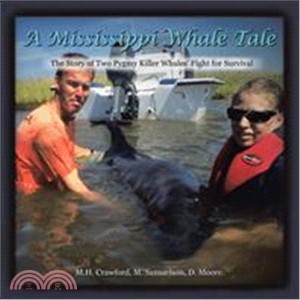 A Mississippi Whale Tale ― The Story of Two Pygmy Killer Whales?Fight for Survival