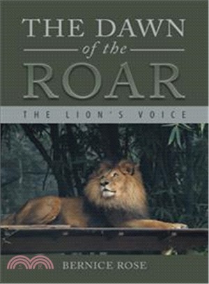 The Dawn of the Roar ― The Lion Voice