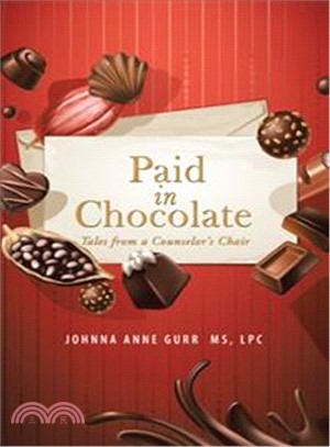 Paid in Chocolate ― Tales from a Counselor Chair