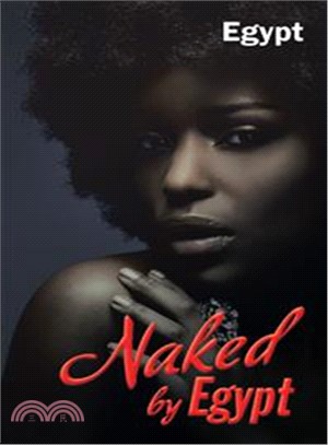 Naked by Egypt