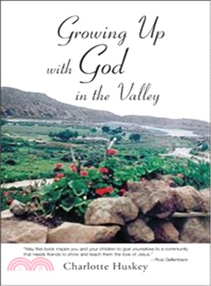 Growing Up With God in the Valley