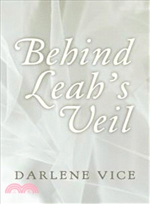 Behind Leah's Veil