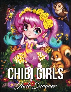 Chibi Girls: A Cute Coloring Book with Adorable Kawaii Characters, Lovable Manga Animals, and Delightful Fantasy Scenes