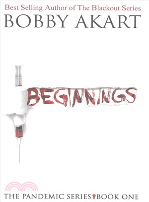 Beginnings ― A Post-apocalyptic Thriller