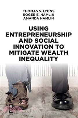 Using Entrepreneurship and Social Innovation to Mitigate Wealth Inequality