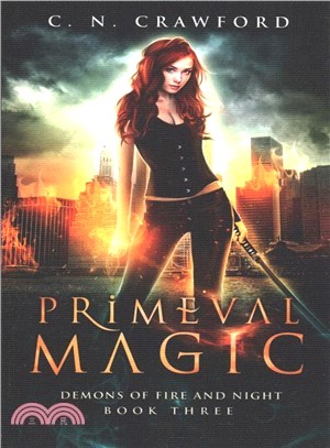 Primeval Magic ― An Urban Fantasy Novel