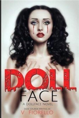 Doll Face：A Doll Face Novel