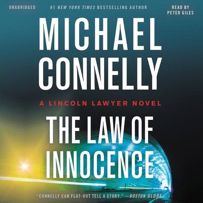 The Law of Innocence: A Lincoln Lawyer Novel #07 [With Battery]