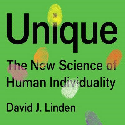 Unique: The New Science of Human Individuality [With Battery]