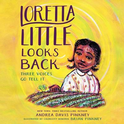 Loretta Little Looks Back: Three Voices Go Tell It [With Battery]