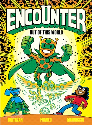 Encounter 1 ― Out of This World