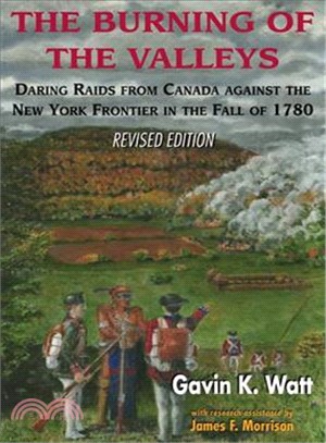 Burning of the Valleys ― Daring Raids from Canada