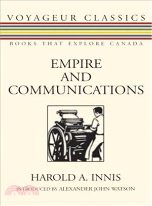 Empire And Communications ─ Books That Explore Canad