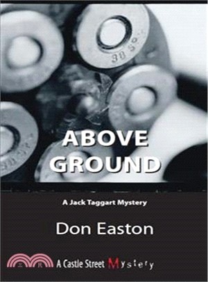 Above Ground — A Jack Taggart Mystery