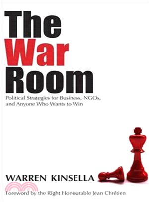 The War Room ― Political Strategies for Business, NGOs, and Anyone Who Wants to Win