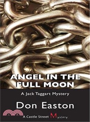 Angel in the Full Moon — A Jack Taggart Mystery