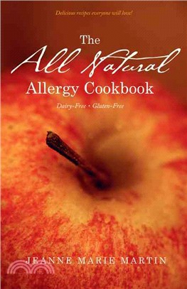 The All Natural Allergy Cookbook